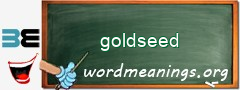 WordMeaning blackboard for goldseed
